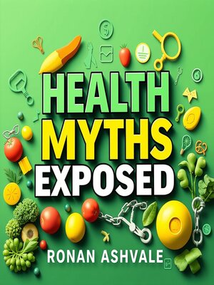 cover image of Health Myths Exposed